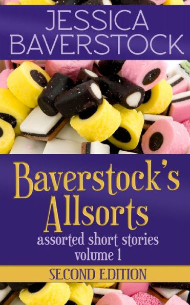 Baverstock's Allsorts Volume 1, Second Edition: A Short Story Collection