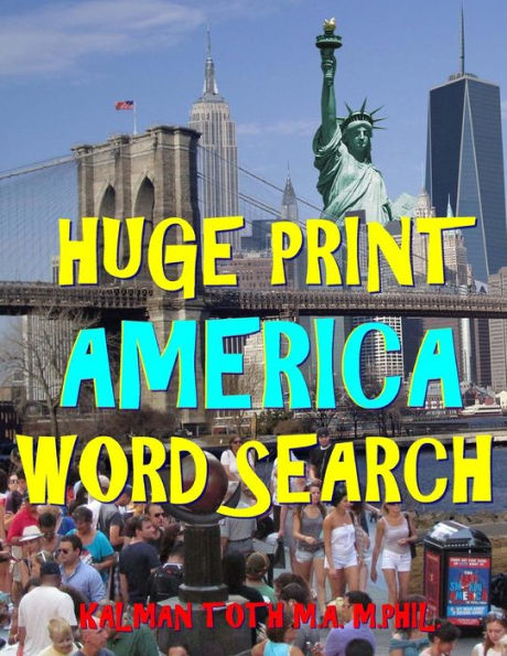 Huge Print America Word Search: 111 Extra Large Print Entertaining Themed Puzzles