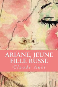 Ariane, jeune fille russe