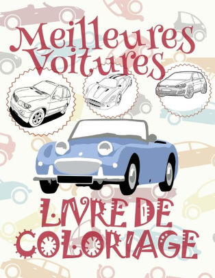 Download Meilleures Voitures Album Coloriage Voitures Livre De Coloriage 5 Ans Livre De Coloriage Enfant 5 Ans