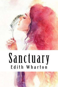 Title: Sanctuary, Author: Edith Wharton