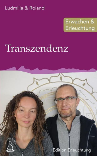 Transzendenz: Erwachen & Erleuchtung