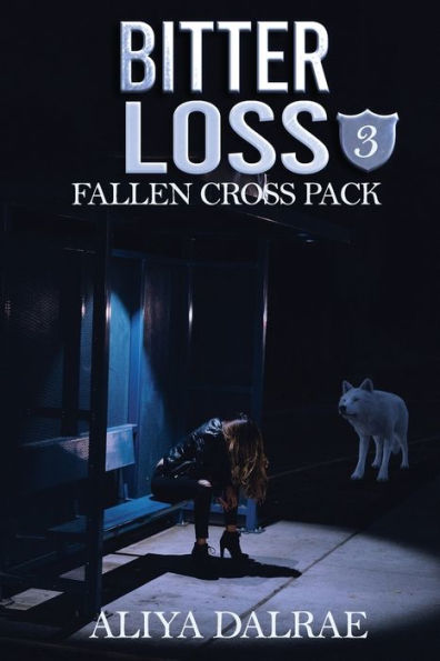 Bitter Loss: Fallen Cross Pack: Book Three