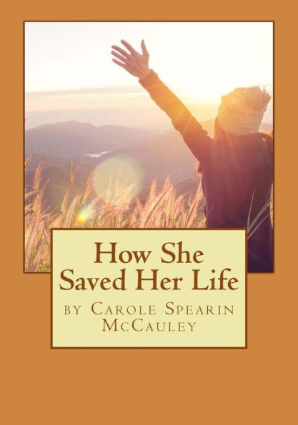 How She Saved Her Life
