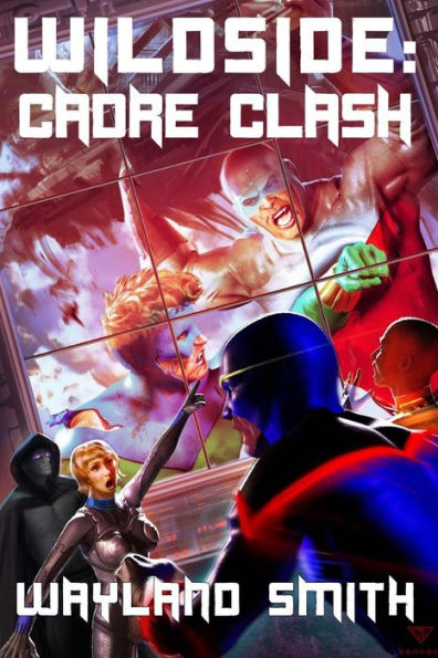 Wildside: Cadre Clash