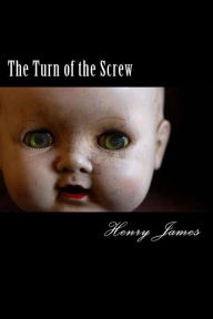 Title: The Turn of the Screw, Author: Henry James