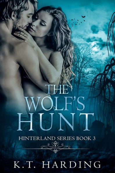 Hinterland Book 3: The Wolf's Hunt