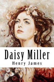 Title: Daisy Miller, Author: Henry James