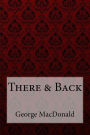 There & Back George MacDonald