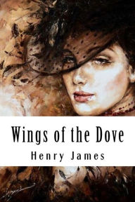 Title: Wings of the Dove, Author: Henry James
