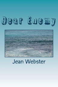 Title: Dear Enemy, Author: Jean Webster