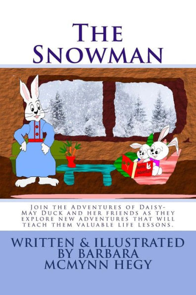 The Snowman: Join the Adventures of Daisy-May Duck and her friends as they explore new adventures that will teach them valuable life lessons.