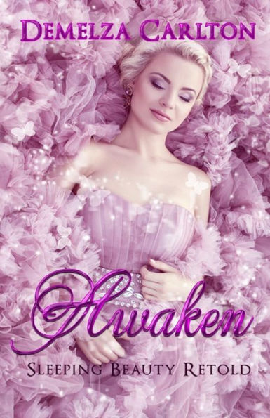 Awaken: Sleeping Beauty Retold