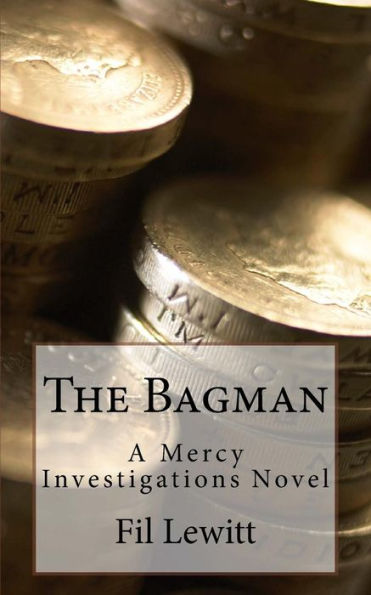 The Bagman: A Mercy Investigations Novel