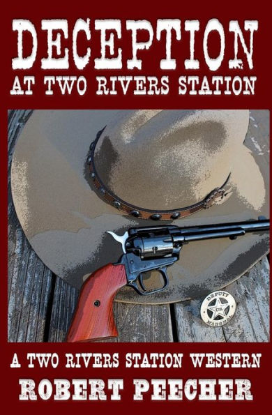 Deception at Two Rivers Station