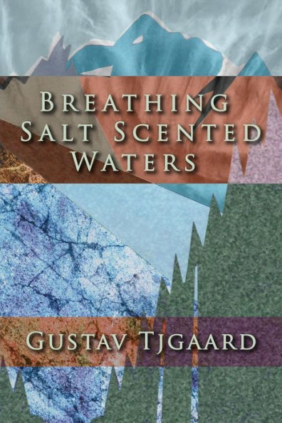 Breathing Salt Scented Waters