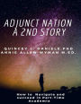 Adjunct Nation A 2nd Story