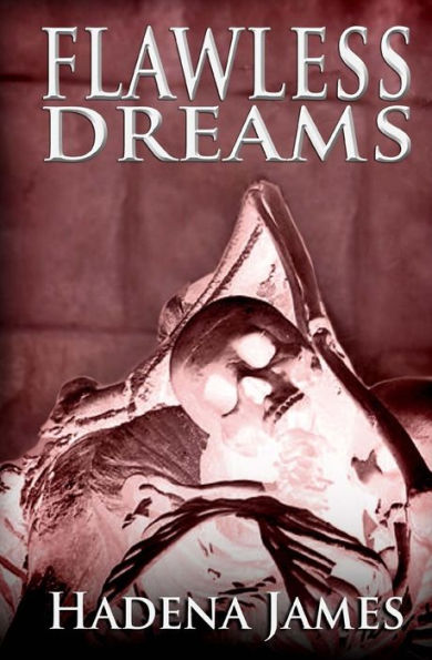 Flawless Dreams (Dreams and Reality, #13)