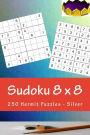 Sudoku 8 x 8 - 250 Hermit Puzzles - Silver: Perfect charging for your mind