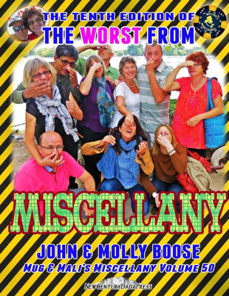 The Tenth Edition of the Worst from Miscellany: Mug & Mali's Miscellany Volume 50