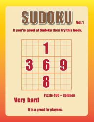 Title: Sudoku-very hard Vol.1: 400+ advanced level puzzel games, great game for skilled players., Author: Johnny Mathis