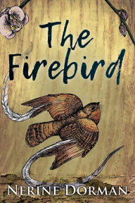 Title: The Firebird, Author: Nerine Dorman