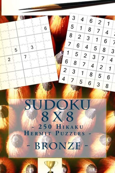 Sudoku 8 x 8 - 250 Hikaku Hermit Puzzles - Bronze: Book for your mood