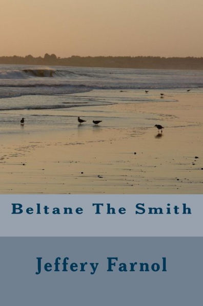 Beltane The Smith