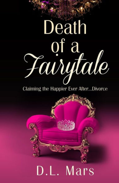 Death of a Fairy Tale: Embracing Life with Dignity After Divorce