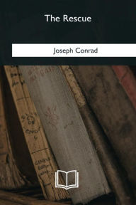 Title: The Rescue, Author: Joseph Conrad