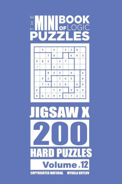 The Mini Book of Logic Puzzles - Jigsaw X 200 Hard (Volume 12)