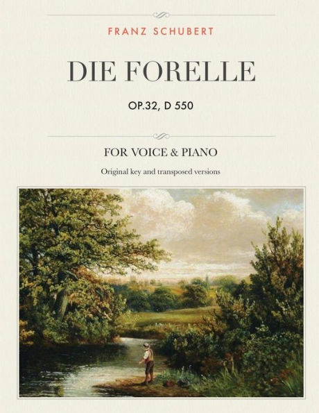 Die Forelle, op.32, D 550: Lied, For Medium, High and Low Voices