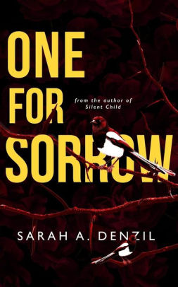 One For Sorrow By Sarah A Denzil Paperback Barnes Noble