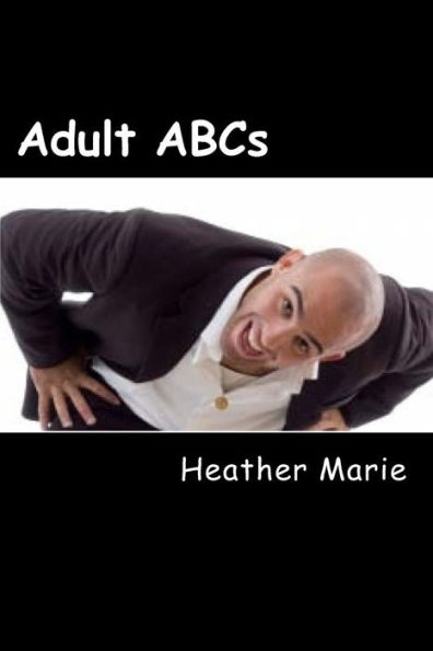 Adult ABCs: A Fun Way to Learn New F***ed Up Terms