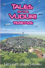 Tales of the Vuduri: Year Five