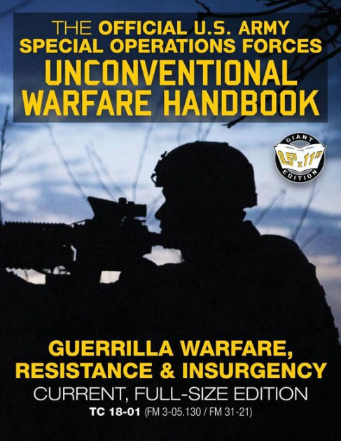 The Official US Army Special Forces Unconventional Warfare Handbook ...