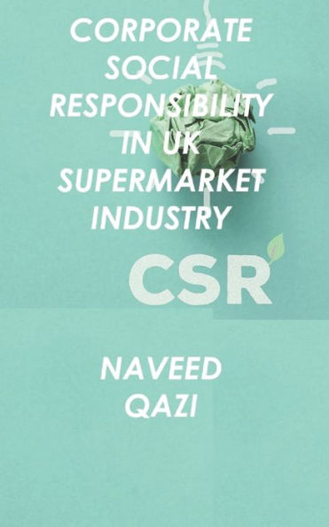 Corporate Social Responsibility In UK Supermarket Industry