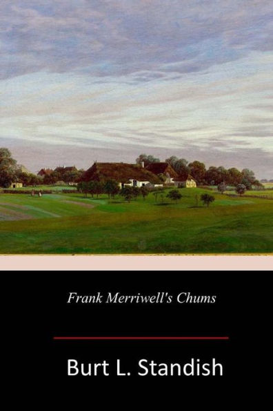 Frank Merriwell's Chums