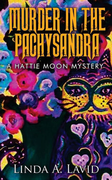 Murder in the Pachysandra: A Hattie Moon Mystery