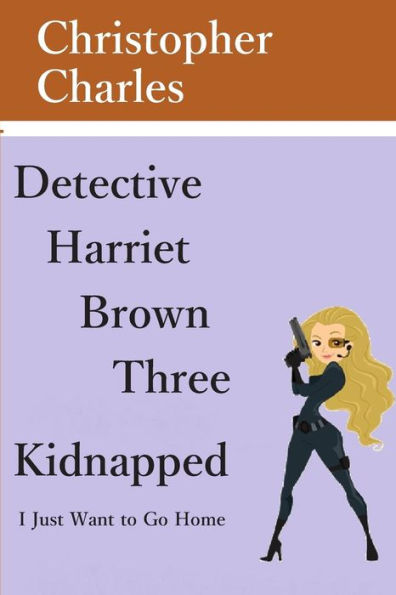 Detective Harriet Brown Three