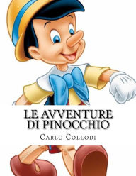Title: Le Avventure di Pinocchio: Storia di un burattino, Author: Carlo Collodi