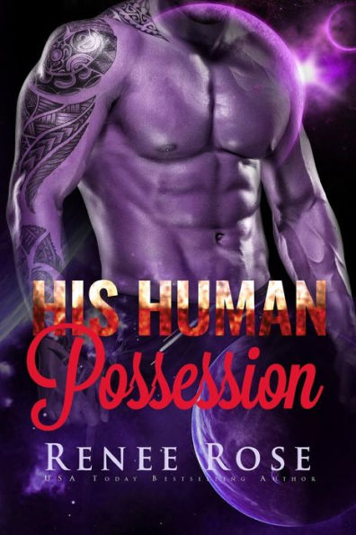 His Human Possession: An Alien Warrior Romance