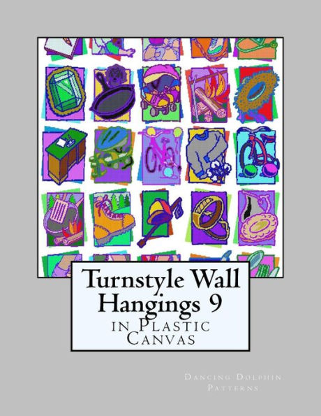 Turnstyle Wall Hangings 9: in Plastic Canvas