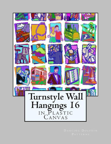 Turnstyle Wall Hangings 16: in Plastic Canvas