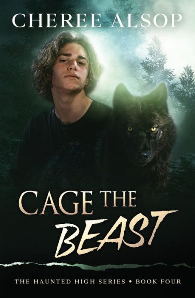 The Haunted High Series Book 4- Cage the Beast