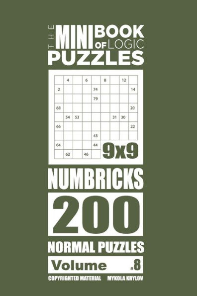 The Mini Book of Logic Puzzles - Numbricks 200 Normal (Volume 8)