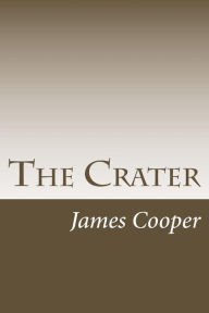 Title: The Crater, Author: James Fenimore Cooper