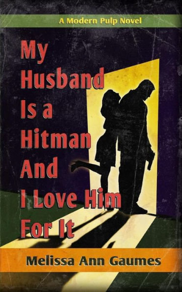 My Husband is a Hitman and I love Him for It