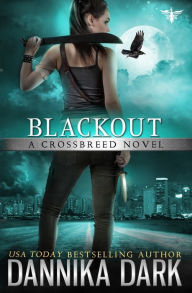 Title: Blackout (Crossbreed Series #5), Author: Dannika Dark