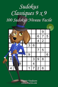 Title: Sudokus Classiques 9 x 9 - Niveau Facile - NÃ¯Â¿Â½11: 100 Sudokus Faciles - Format facile Ã¯Â¿Â½ emporter et Ã¯Â¿Â½ utiliser (15 x 23 cm), Author: Livres Pour Soi